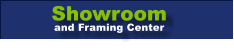 Showroom and Framing Center